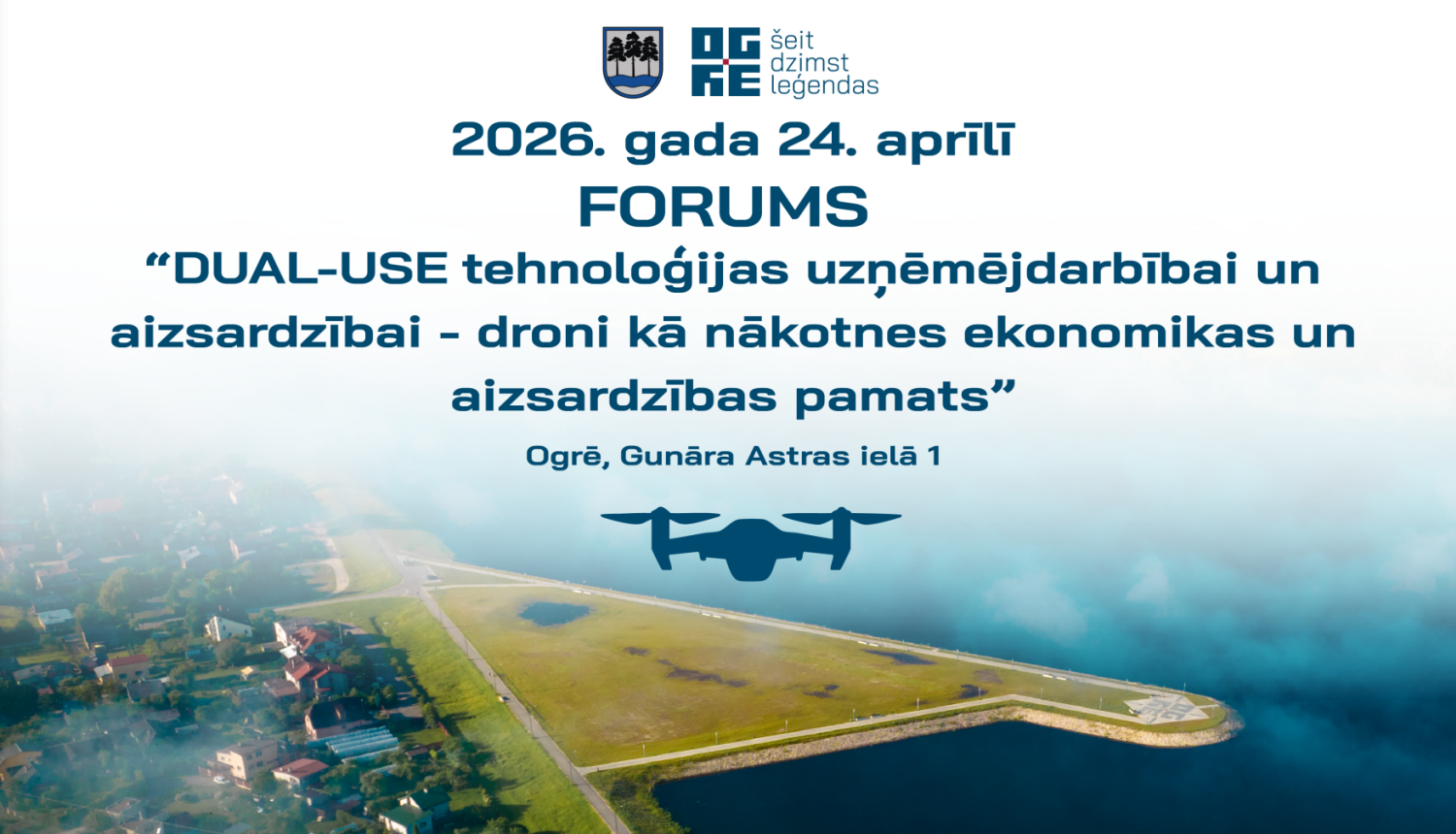 Forums “Dual-use tehnoloģijas uzņēmējdarbībai un aizsardzībai - droni kā nākotnes ekonomikas un aizsardzības pamats”