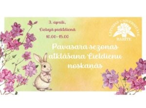 Pavasara sezonas atklāšana Lieldienu noskaņās Rododendru audzētavā "Babīte"