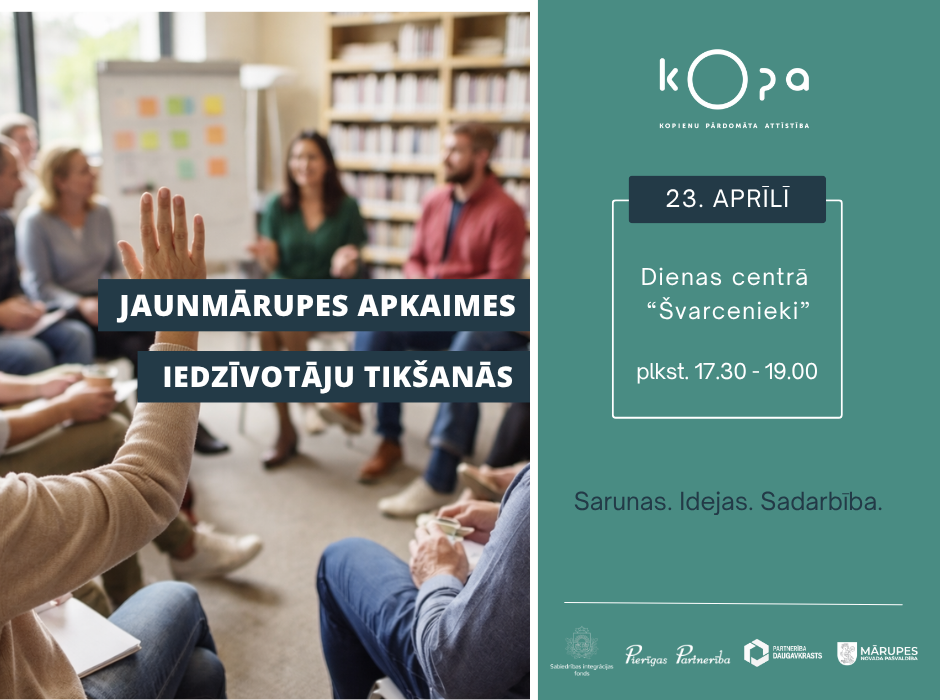 Jaunm;arupes apkaimes iedzīvotāju tikšanās