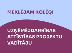 Meklējam kolēģi
