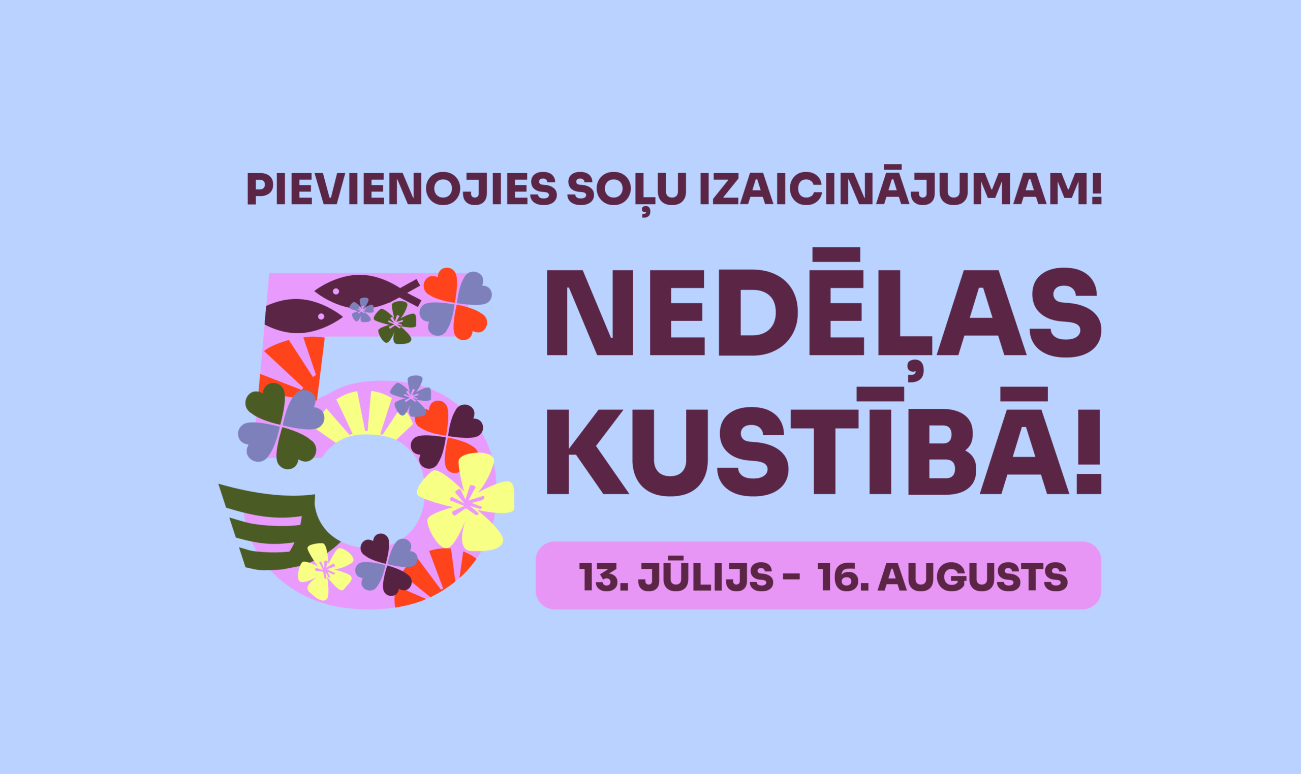 Soļu izaicinājums - 5 nedēļas kustībā